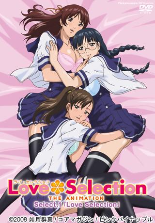   / Love Selection The Animation